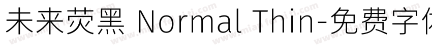 未来荧黑 Normal Thin字体转换